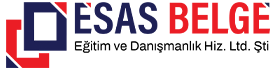 Esas Belge Eğitim ve Danışmanlık Hiz. Ltd. Şti