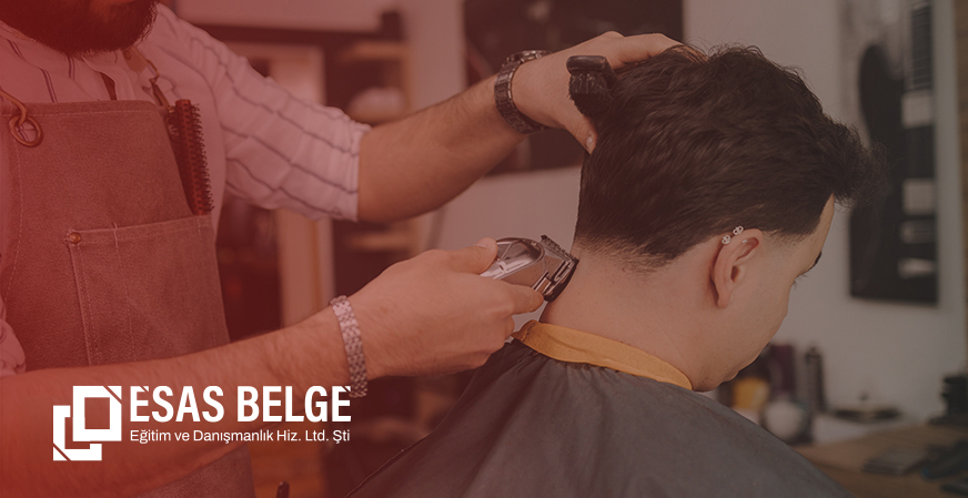 Erkek Kuaförlüğü Eğitimi - Esas Belge